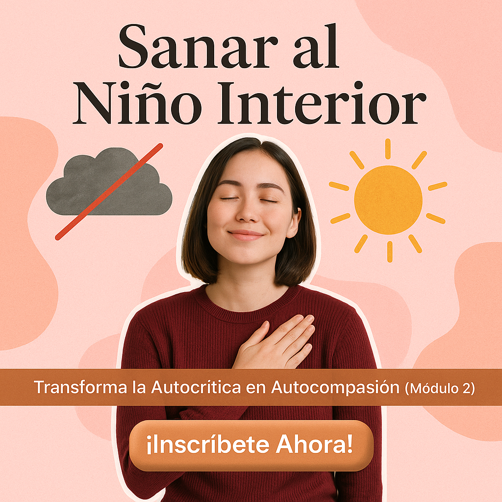 Curso: Sanando al Niño Interior para Transformar Tu Vida